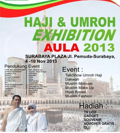 Jangan lewatkan Haji & Umroh Exhibition Aula 2013 di Surabaya Plaza