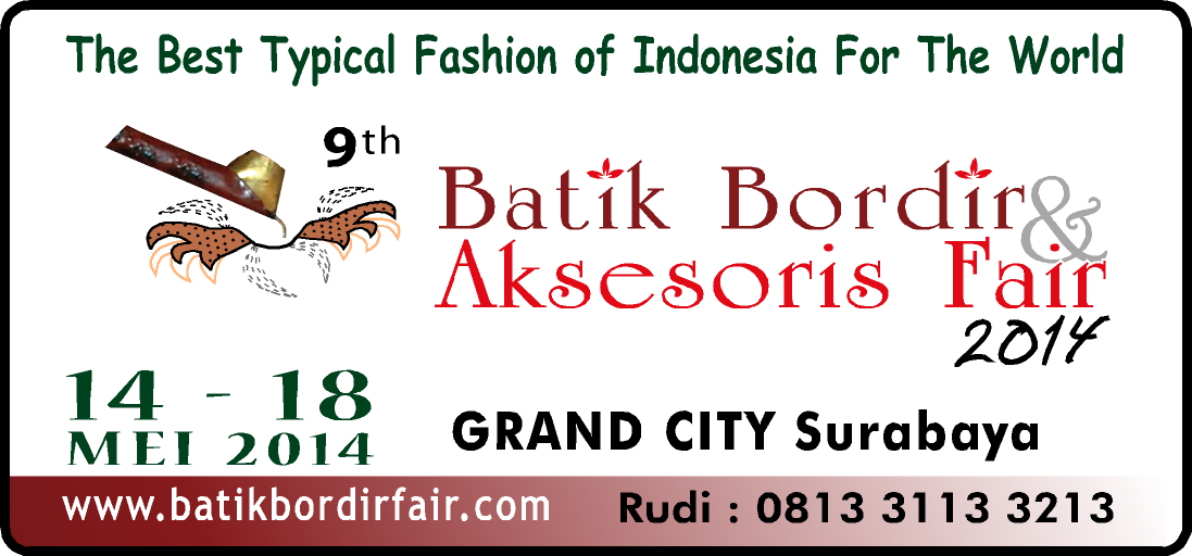 Pameran Batik Bordir & Aksesoris Fair Surabaya