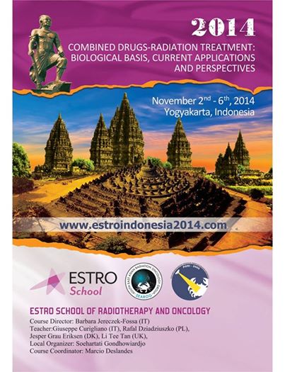 ESTRO School Live Course “Combined Drug-Radiation Treatment: Biological Basis, Current Applications & Perspective”