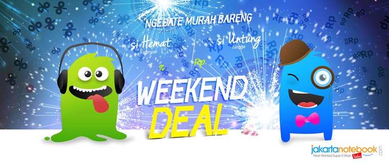 Weekend Deal ala JAKNOT Special New Year