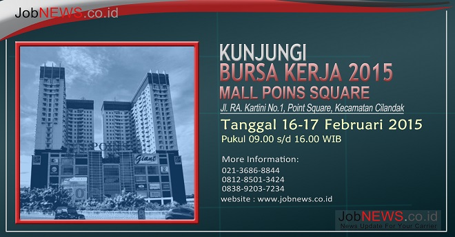 [Job Fair] Bursa Kerja Mall Poins Square - Februari 2015