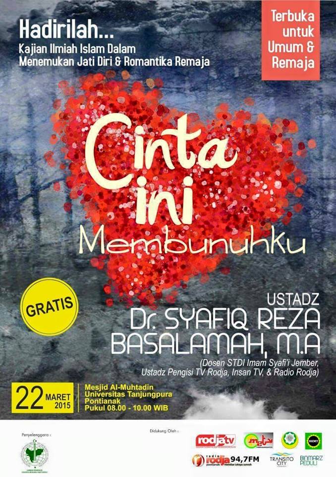 Kajian Ilmiah Islam Ustadz Dr. Syafiq Reza Basalamah - Pontianak