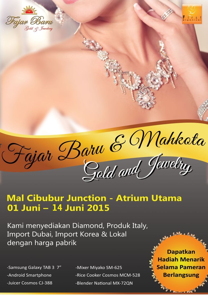 Jewelry Exhibition by “FAJAR BARU MAHKOTA” Gold and Jewerly