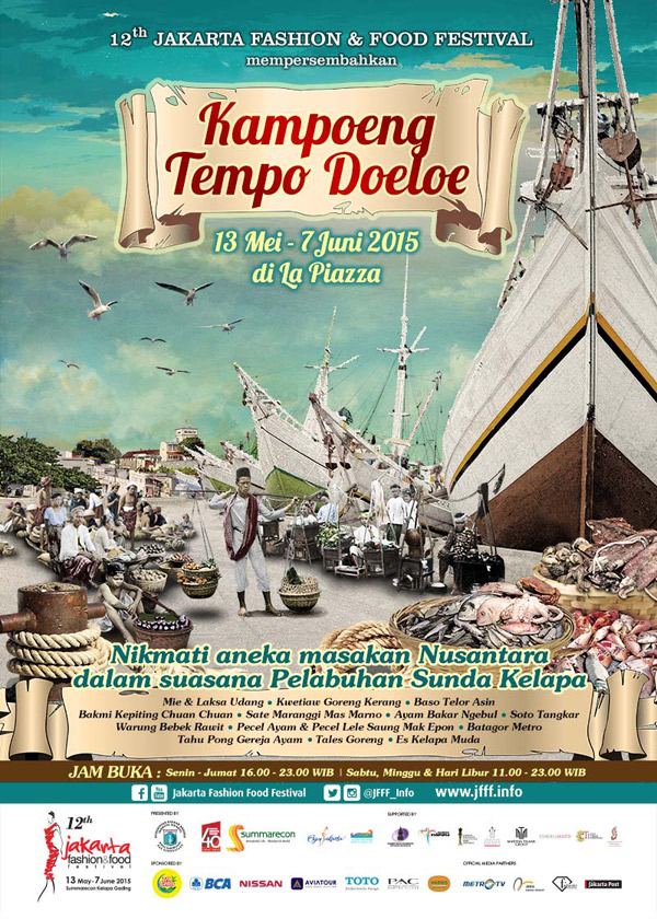 Kampoeng Tempo Doeloe - Jakarta Fashion and Food Festival 2015