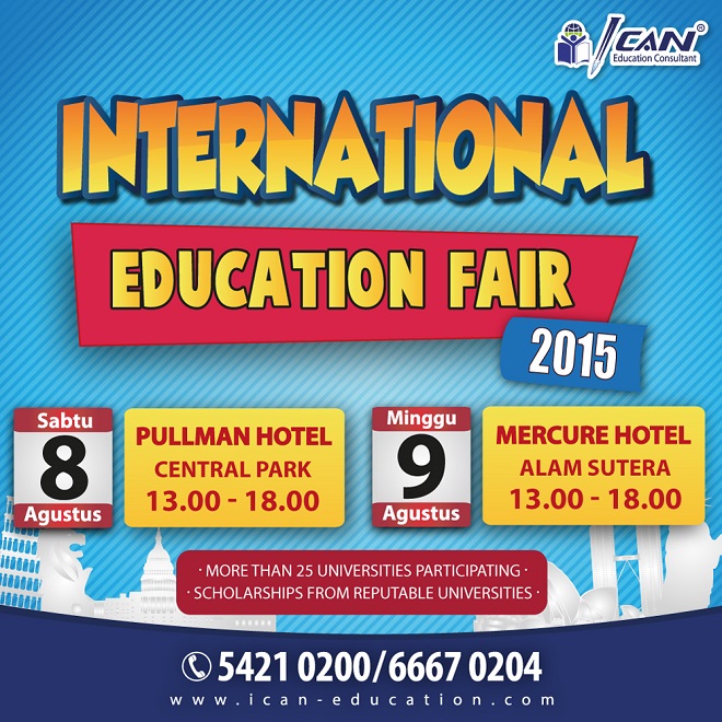 International Education Fair 2015 Hadir Lagi di Jakarta & Tangerang
