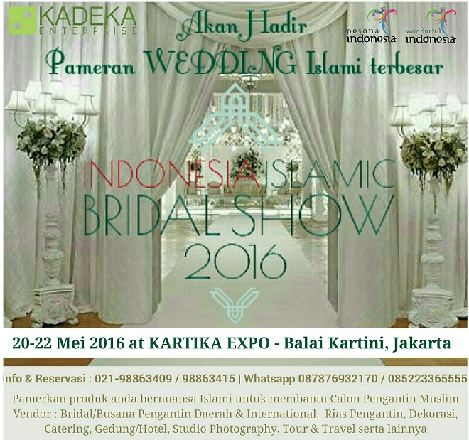 INDONESIA ISLAMIC BRIDAL SHOW 2016 (IIBS 2016)
