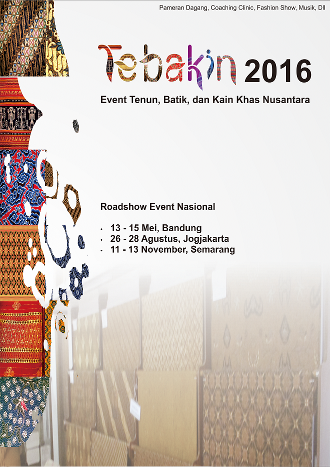 TEBAKIN 2016 (Pameran Tenun, Batik dan Kain Khas Nusantara) - Bandung