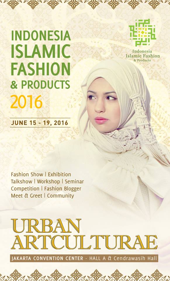 Indonesia Islamic Fashion & Product 2016 - Urban Artculturae