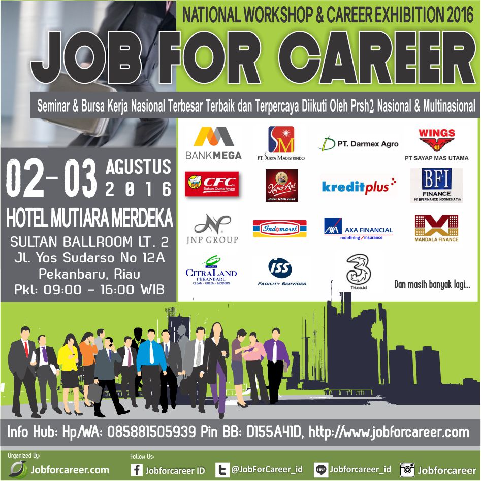 Pekanbaru "JOB FOR CAREER" - Agustus 2016