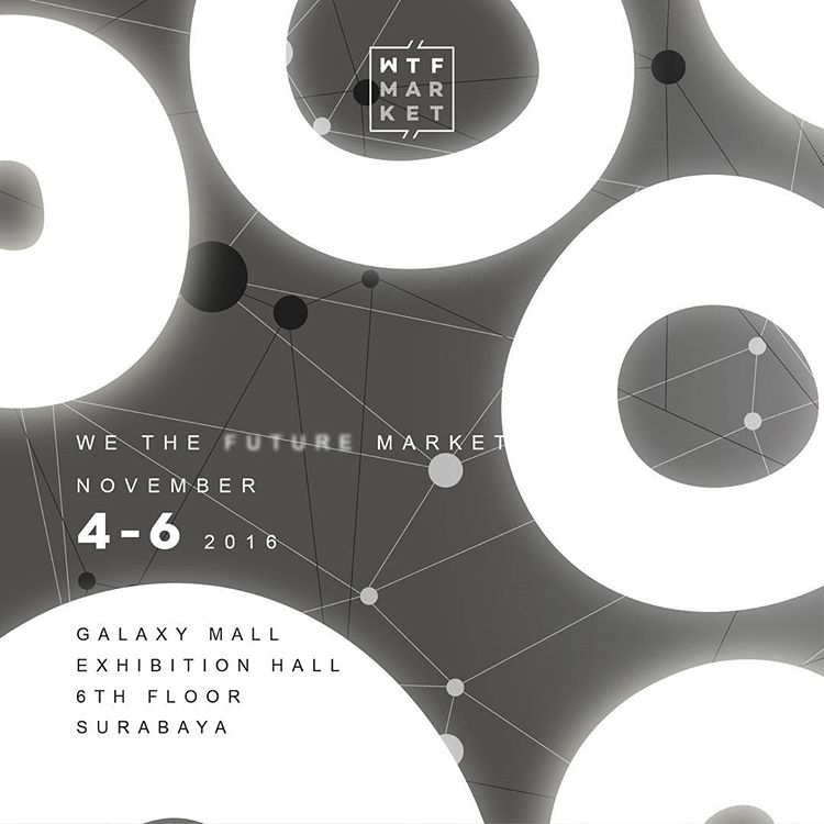We The Future Market 2nd Anniversary Celebration - Surabaya
