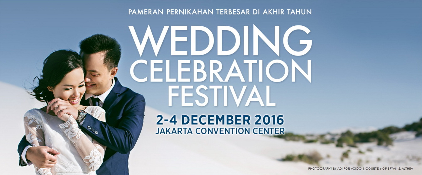 Wedding Celebration Festival 2016 - Jakarta