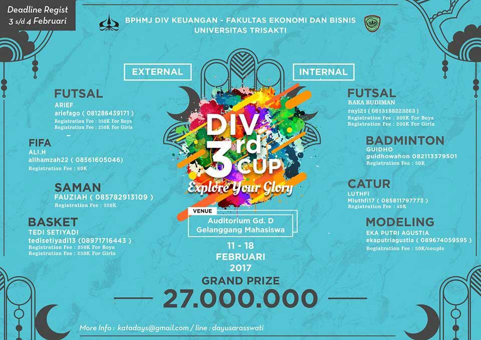 D4 CUP 2017 "Explore Your Glory" - Universitas Trisakti