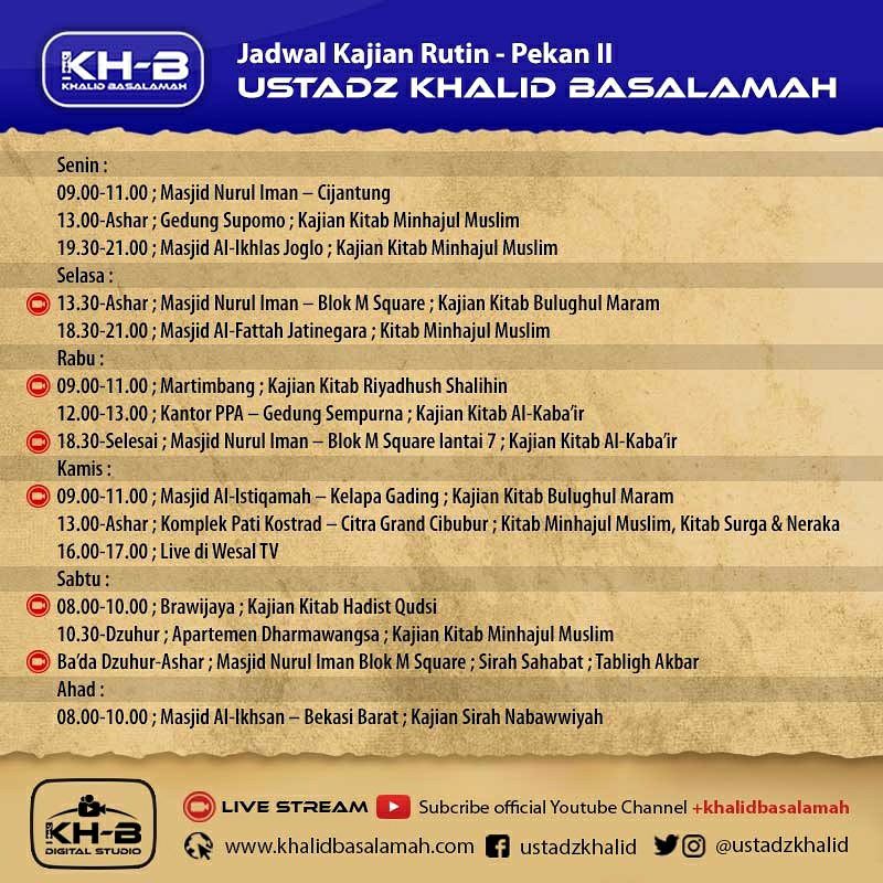 Jadwal Kajian Rutin Ustadz Khalid Basalamah – Pekan ke-2 Februari 2017