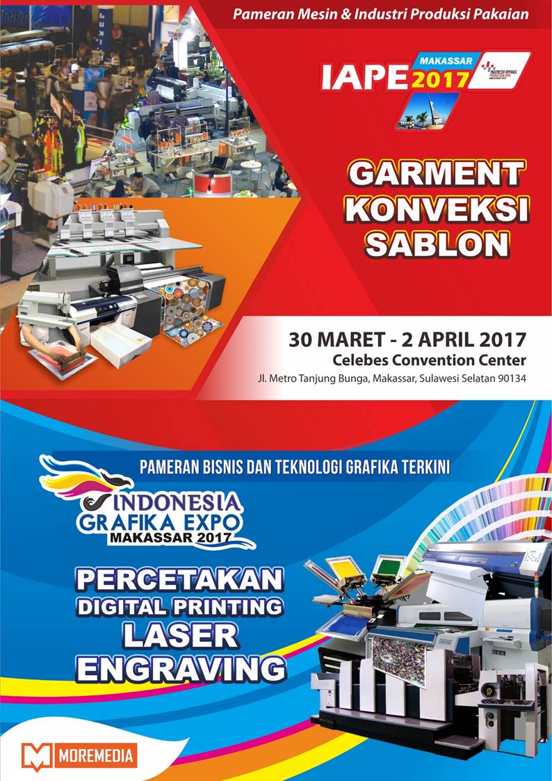 Indonesia Apparel Production Expo 2017 & Indonesia Grafika Expo 2017 – Makassar