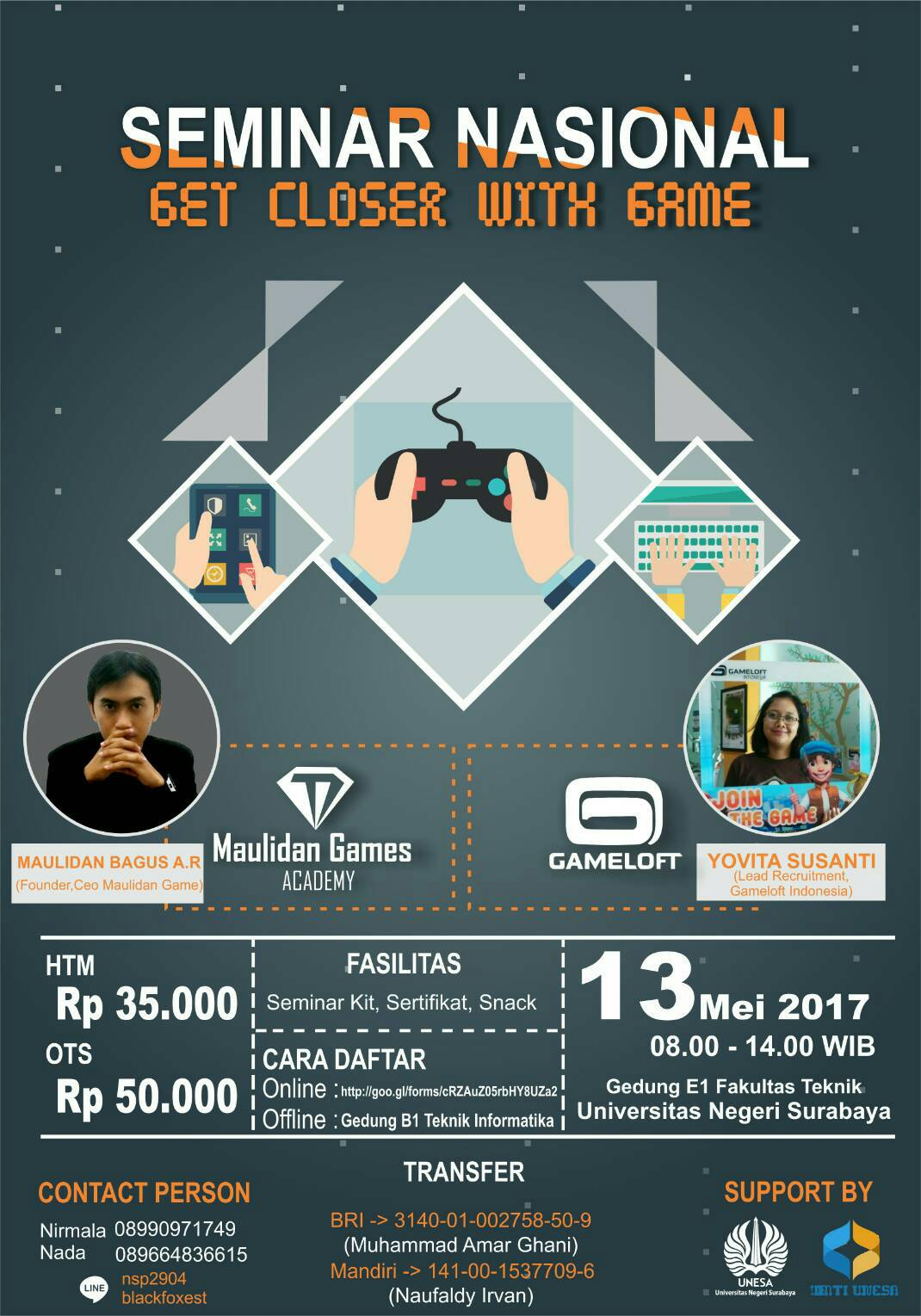 Seminar Nasional Game : "Get Closer with Game"