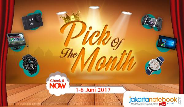 [JakNot] Pick of The Month - Edisi Juni 2017