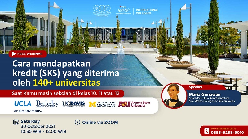 WEBINAR : FREE Webinar San Mateo Colleges : Cara mendapatkan kredit (SKS) yang diterima oleh 140+ universitas saat Kamu masih sekolah