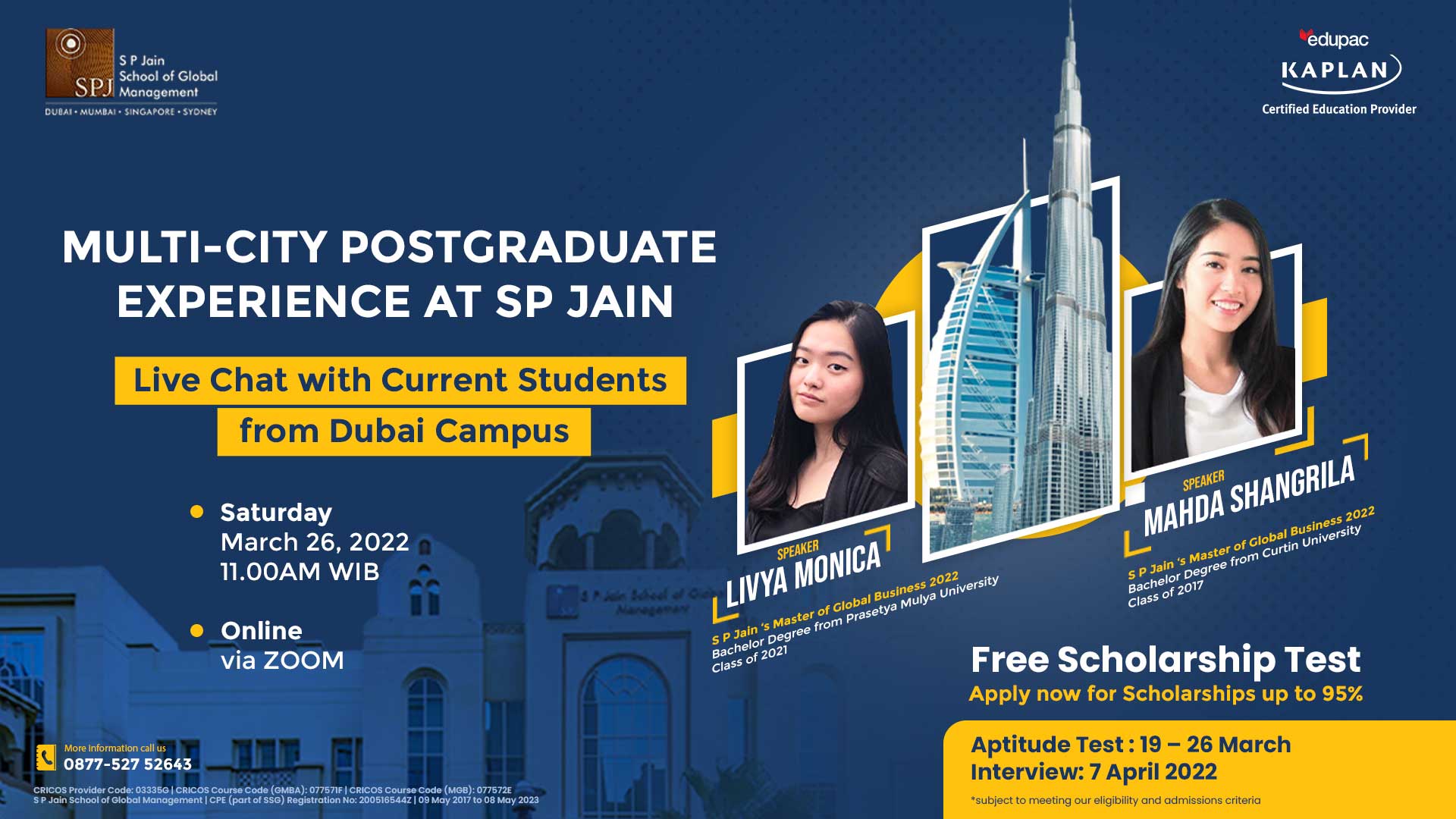 Free Webinar : Virtual Talkshow: MULTI-CITY POSTGRADUATE EXPERIENCE AT SP JAIN “Live Chat with Current Students from Dubai Campus”
