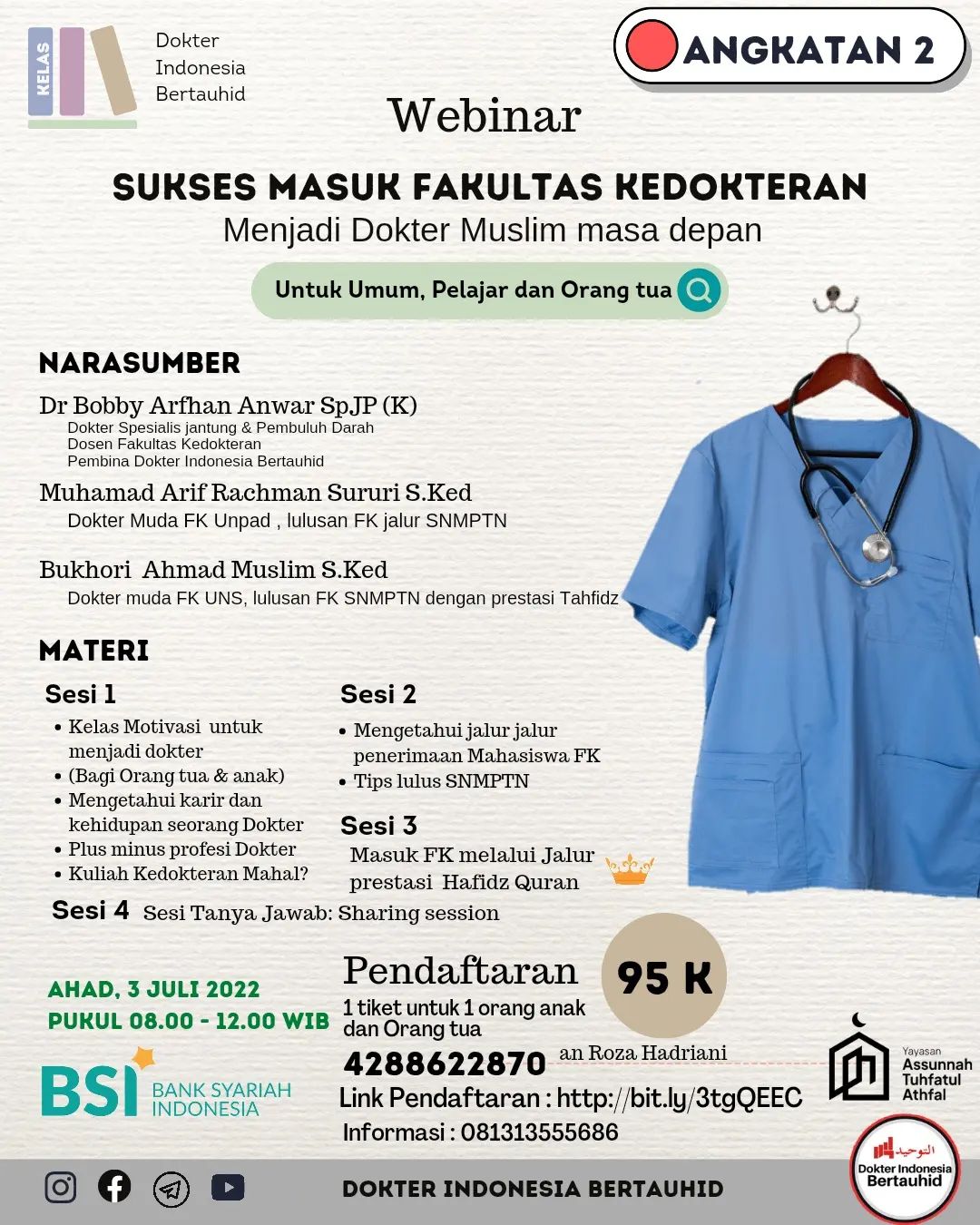 Webinar Kelas Dokter indonesia bertauhid: Sukses Masuk Fakuktas Kedokteran. Angkatan 2.