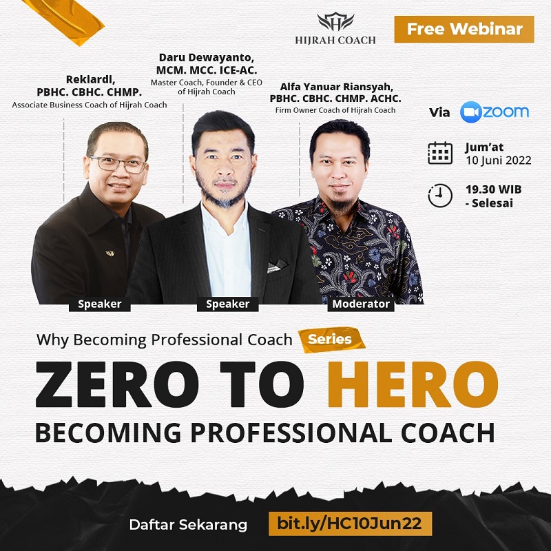 Webinar Series Why Becoming Professional Coach. Seri 1 "ZERO TO HERO - BECOMING PROFESSIONAL COACH"