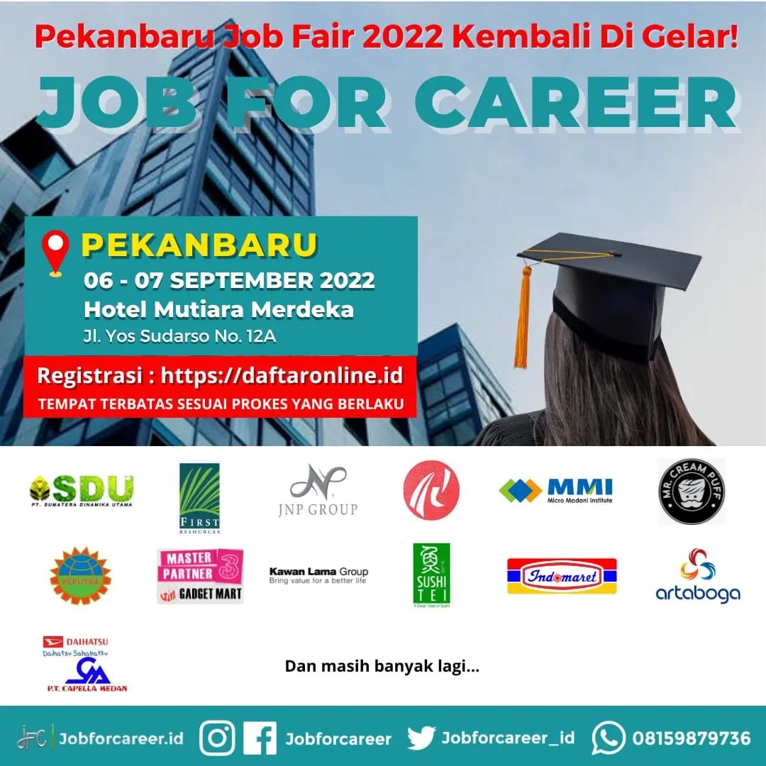 Pekanbaru Job Fair "JOB FOR CAREER" 2022