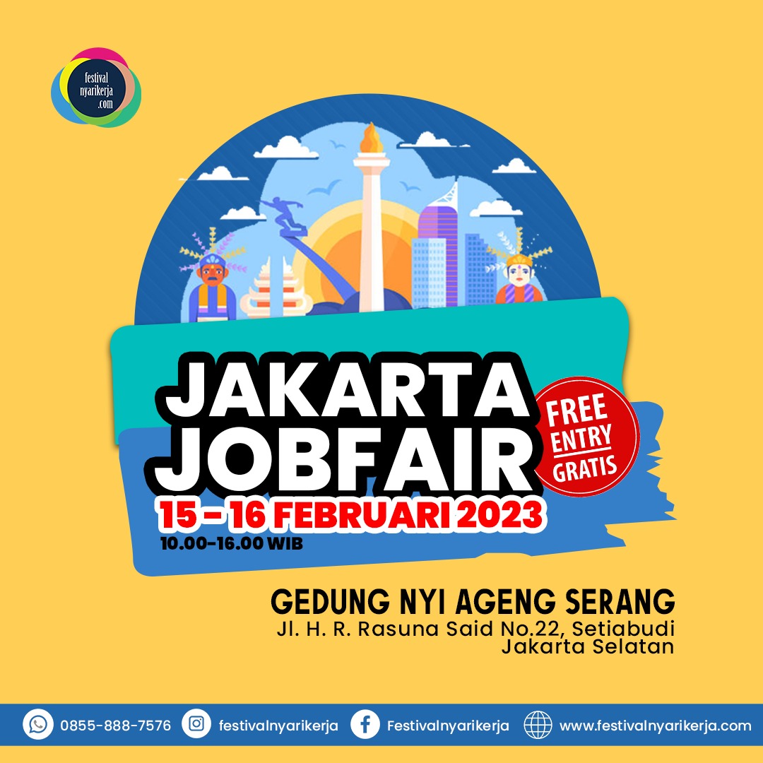 JOBFAIR AKBAR GEDUNG NYI AGENG SERANG, KUNINGAN JAKARTA SELATAN