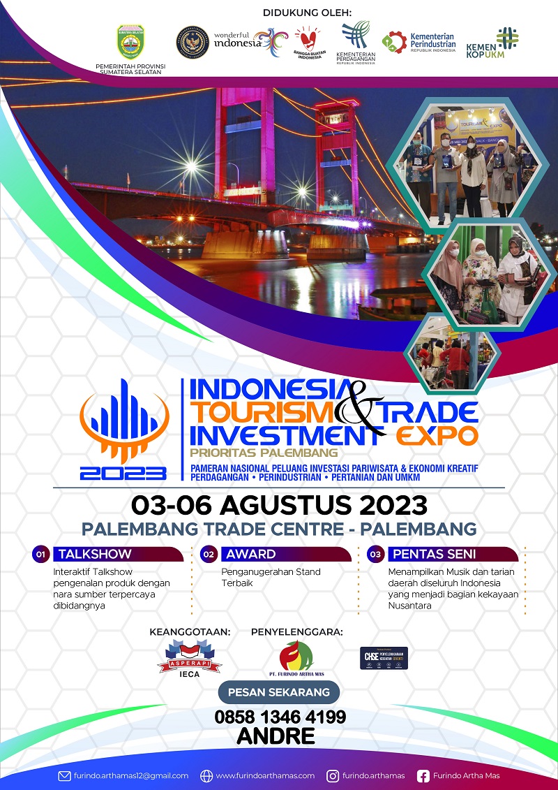 INDONESIA TOURISM & TRADE INVESTMENT EXPO 2023 (PALEMBANG)