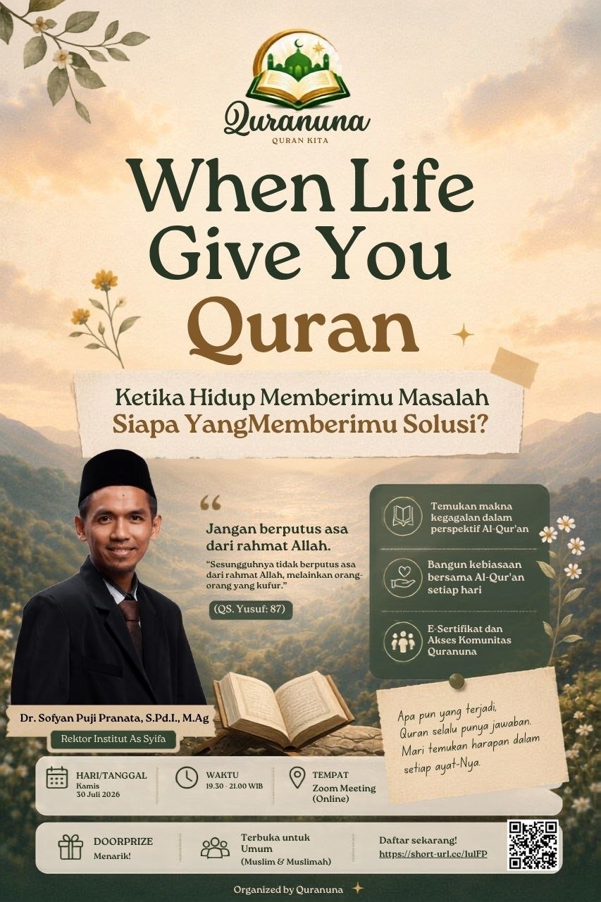 WHEN LIFE GIVES YOU QURAN — Sesi 1